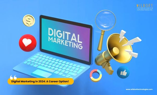 Digital Marketing is shaping into a sought-after career from 2024 onwards!