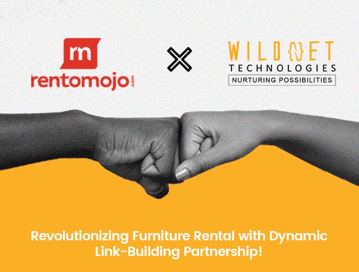 Wildnet Technologies and RentoMojo Forge Dynamic Link-Building Partnership, Revolutionizing Furniture Rental Sector