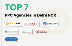 Top 7 PPC Agencies in Delhi NCR for 2025