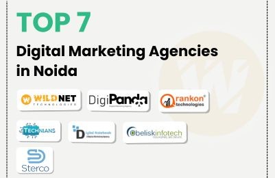 Top 7 Digital Marketing Agencies in Noida for 2025