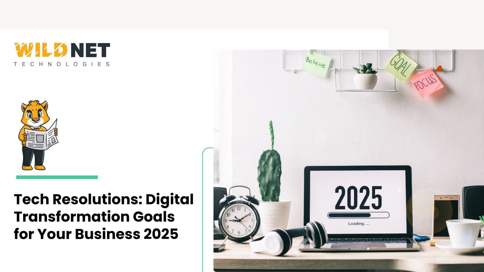 Tech Resolutions: Digital Transformation Goals for Your Business 2025