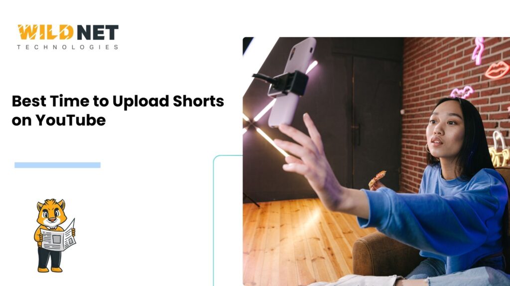 Best Time to Upload Shorts on YouTube