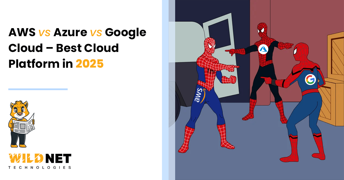 AWS vs Azure vs Google Cloud – Best Cloud Platform in 2025
