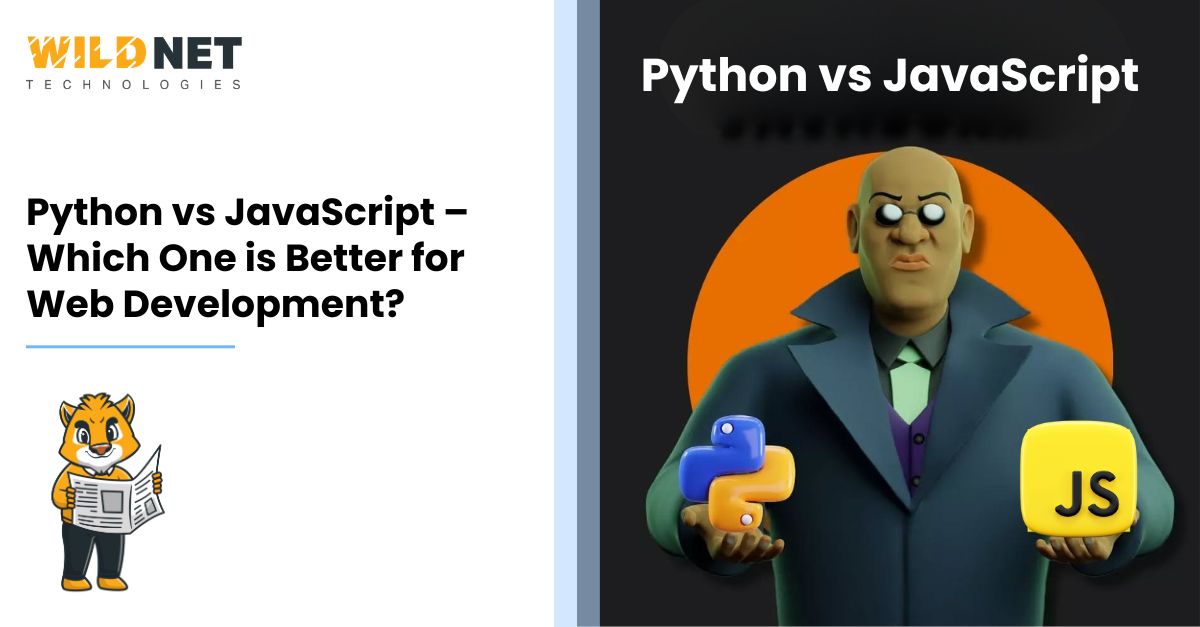 Python vs JavaScript – Which One is Better for Web Development?