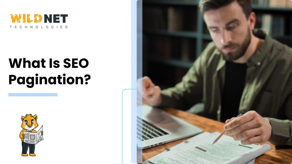 What Is SEO Pagination?