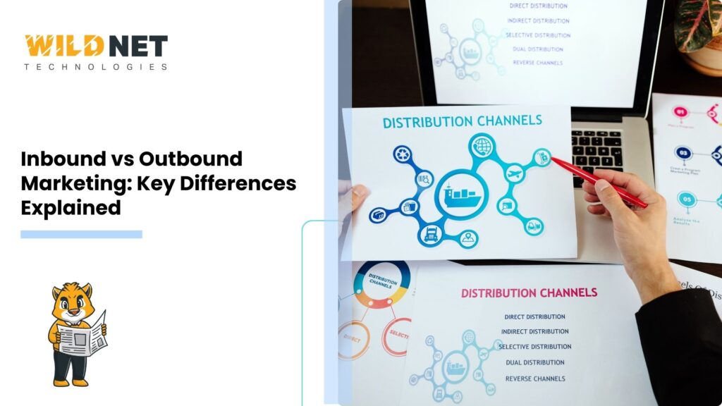 Inbound vs Outbound Marketing: Key Differences Explained