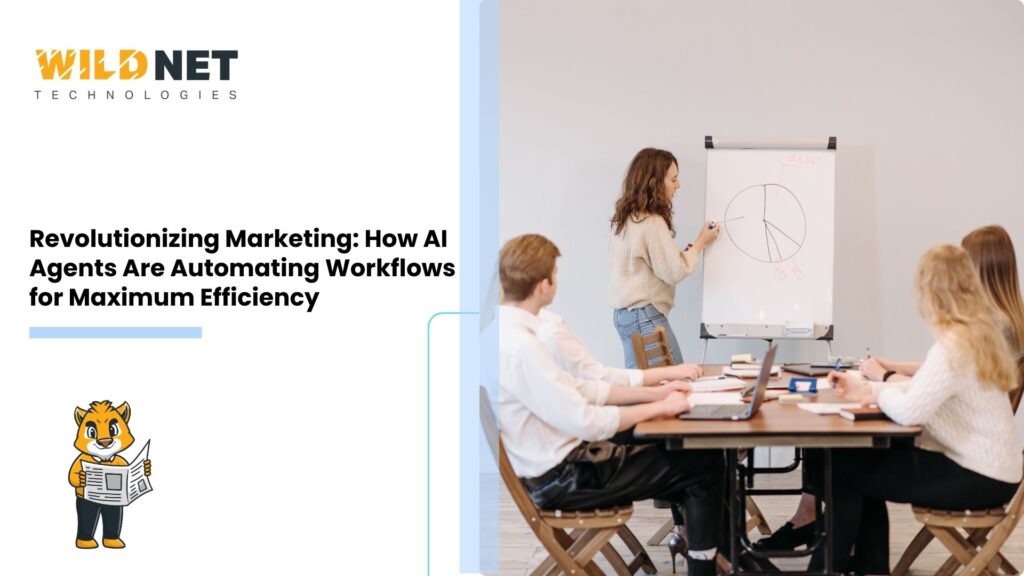 Revolutionizing Marketing: How AI Agents Are Automating Workflows for Maximum Efficiency