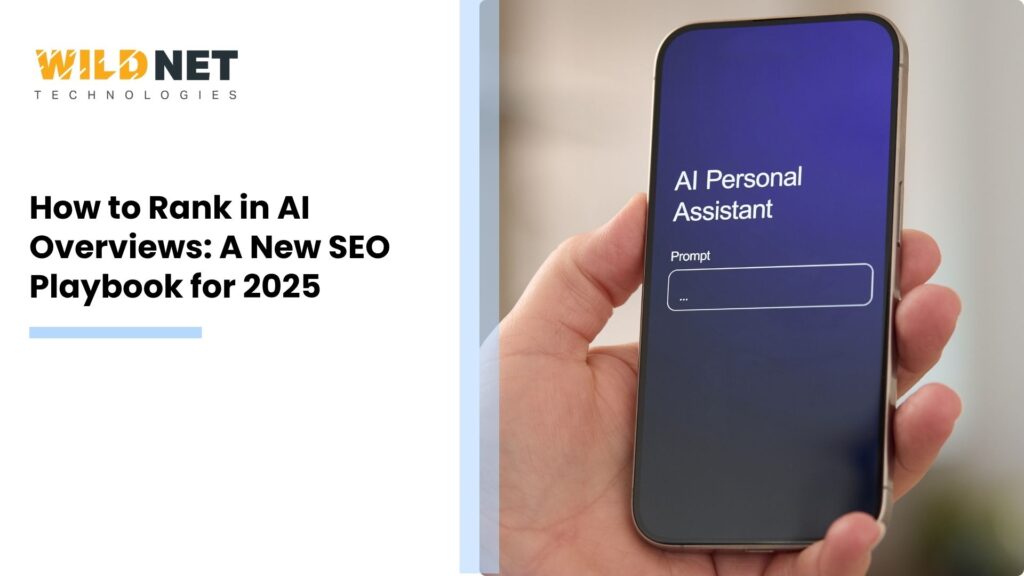 How to Rank in AI Overviews: A New SEO Playbook for 2025