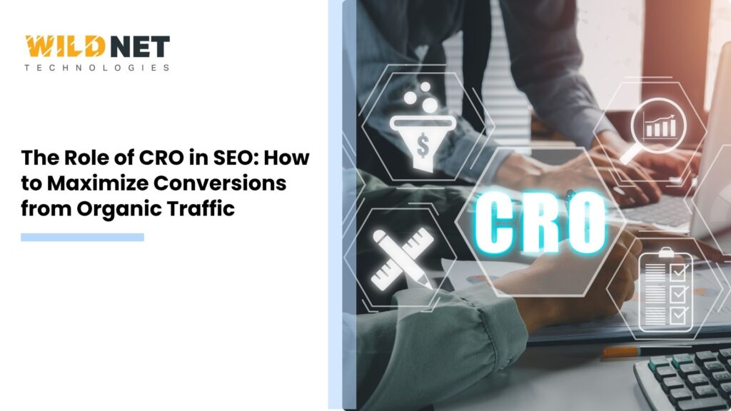 The Role of CRO in SEO
