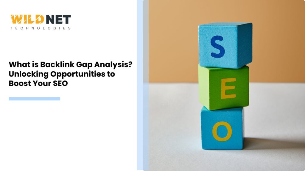 Backlink Gap Analysis