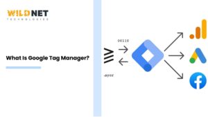 What Is Google Tag Manager?