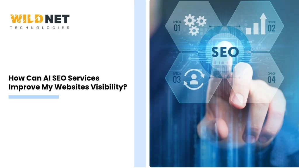 How Can AI Seo Services Improve My Websites Visibility?