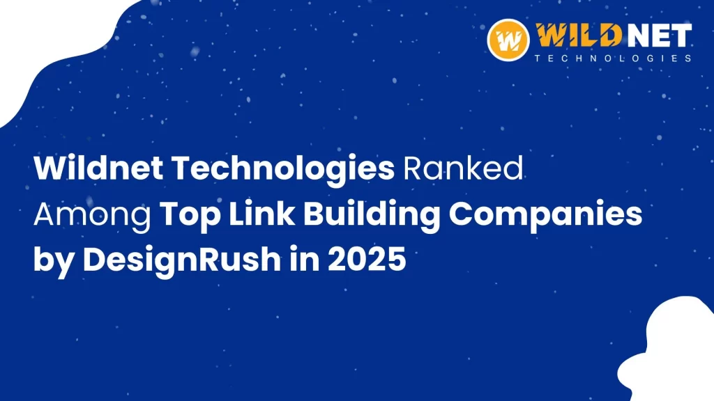 Wildnet Technologies Ranked Among Top Link Building Companies by DesignRush in 2025