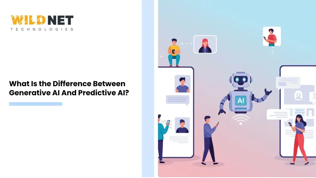 What Is The Difference Between Generative AI And Predictive AI?