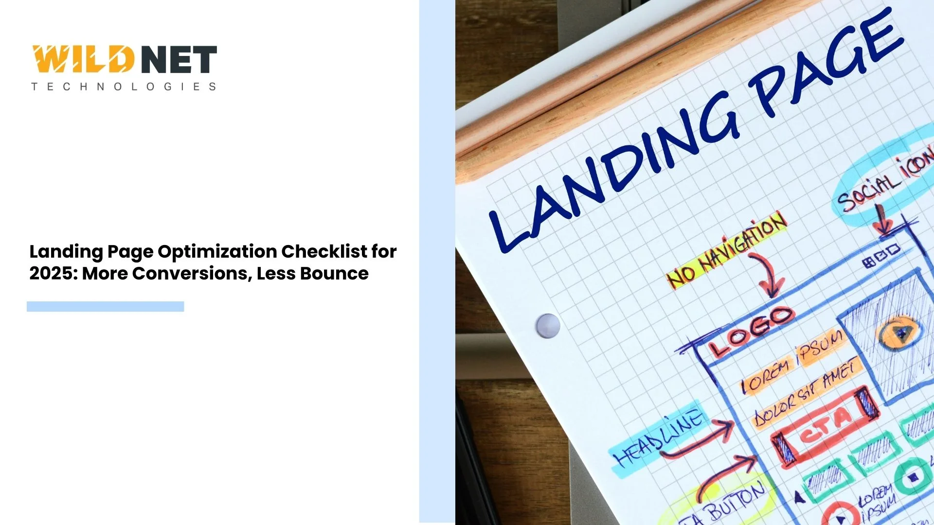Landing Page Optimization Checklist for 2025: More Conversions, Less Bounce