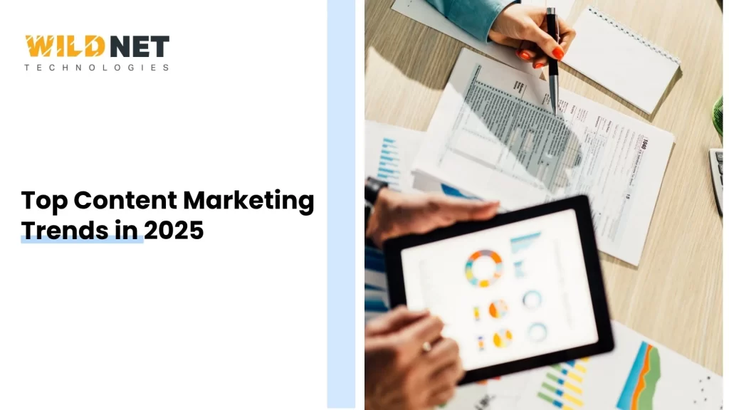 Top Content Marketing Trends in 2025