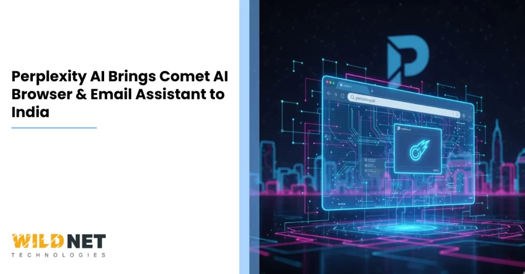 Perplexity AI Brings Comet AI Browser & Email Assistant to India