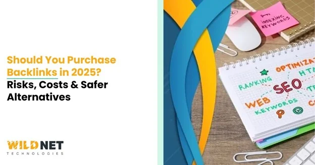 Should You Purchase Backlinks in 2025 Risks, Costs & Safer Alternatives
