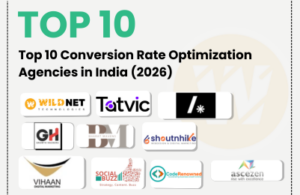 Top 10 Conversion Rate Optimization Agencies in India (2026)