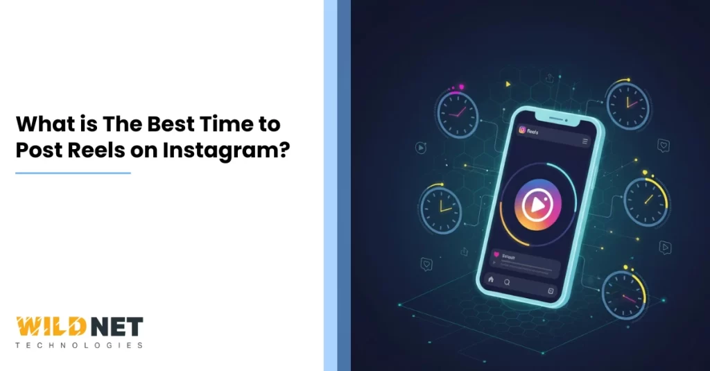 What is The Best Time to Post Reels on Instagram