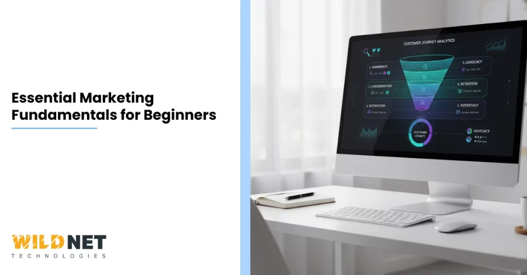 Essential Marketing Fundamentals for Beginners