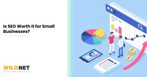 Is SEO Worth It for Small Businesses