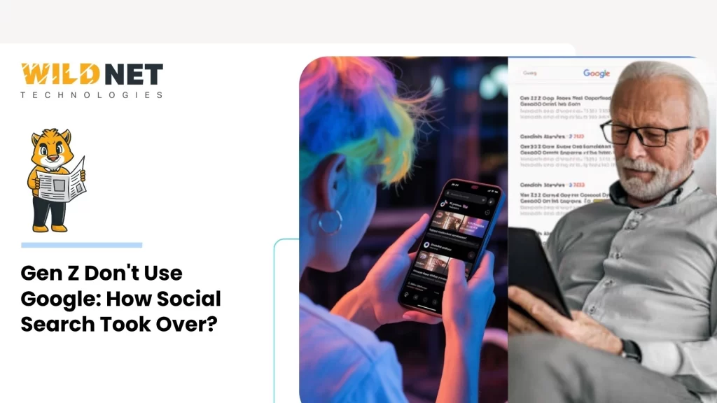 Gen Z Don't Use Google: How Social Search Took Over?