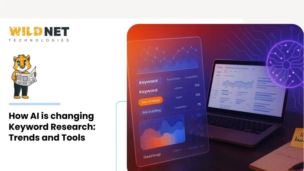 How AI is changing Keyword Research: Trends and Tools