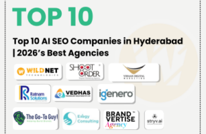 Top 10 AI SEO Companies in Hyderabad | 2026’s Best Agencies