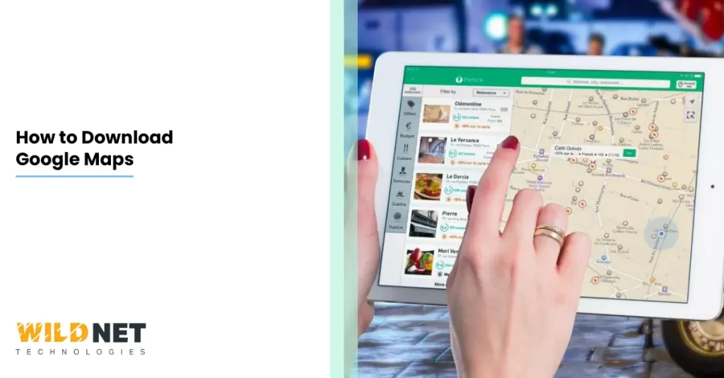 How to Download Google Maps