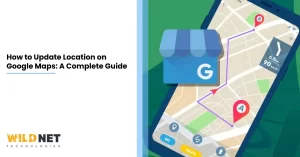 How to Update Location on Google Maps A Complete Guide