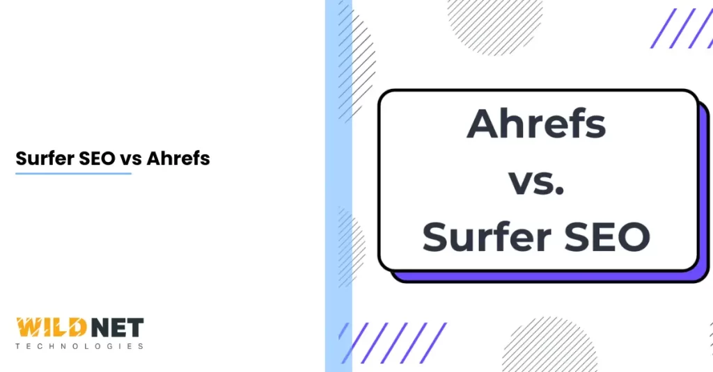 surferseo vs ahrefs