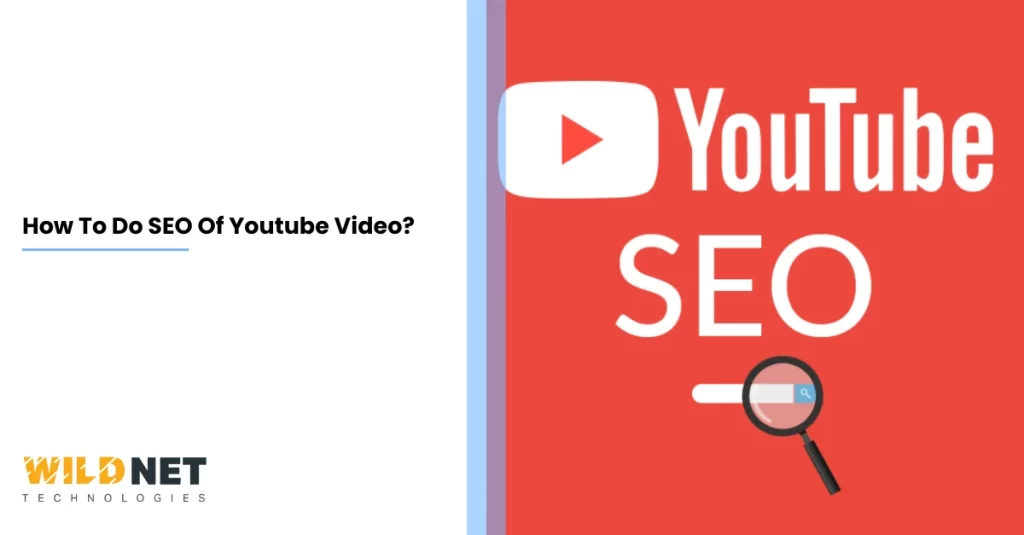 How To Do SEO Of Youtube Video