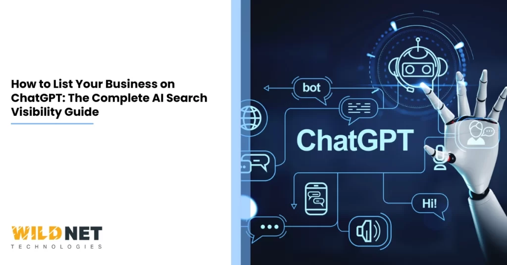 How to List Your Business on ChatGPT The Complete AI Search Visibility Guide