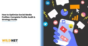 How to Optimize Social Media Profiles Complete Profile Audit & Strategy Guide