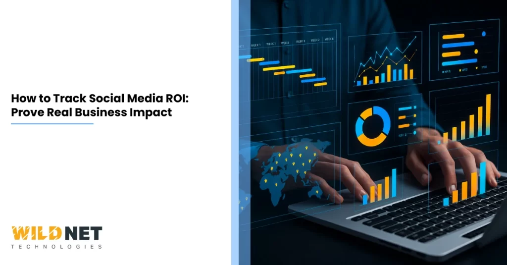 How to Track Social Media ROI Prove Real Business Impact