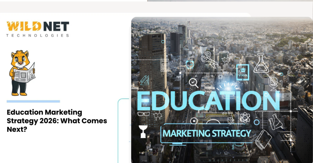Education Marketing Strategy 2026 What Comes Next