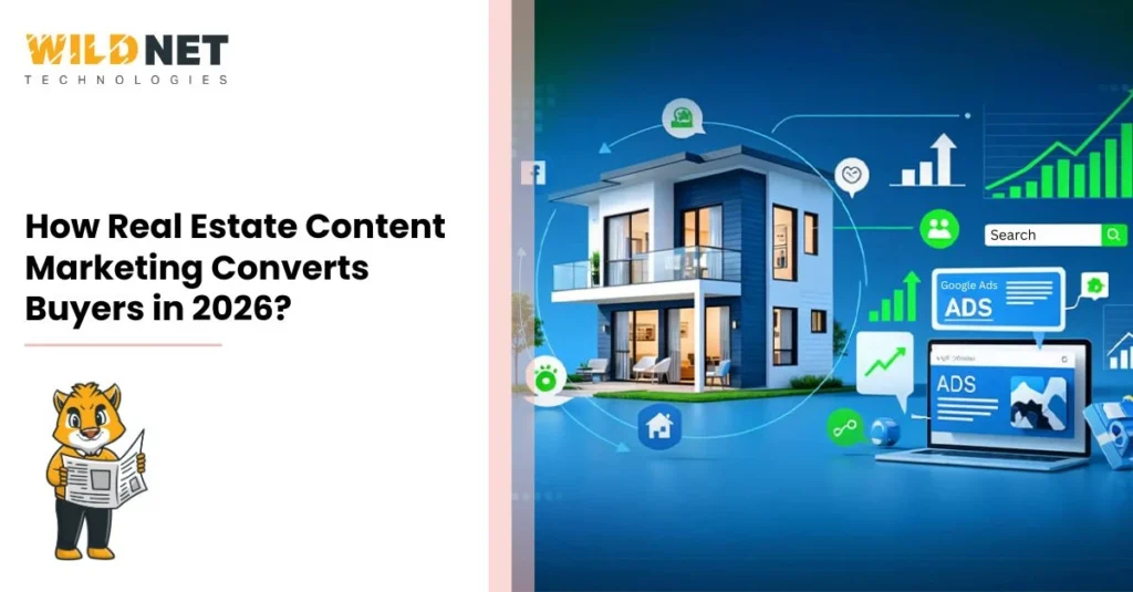 Real Estate Content Marketing Converts Buyers in 2026