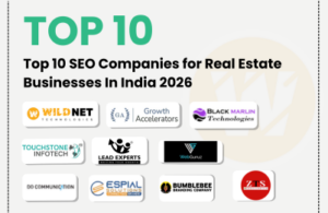 Top 10 SEO Companies for Real Estate Businesses In India 2026