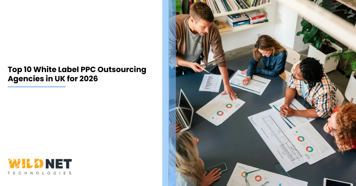Top 10 White Label PPC Outsourcing Agencies in UK for 2026