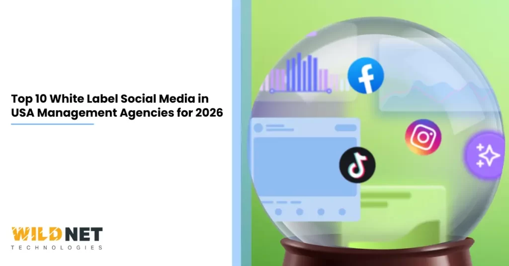 Top 10 White Label Social Media in USA Management Agencies for 2026