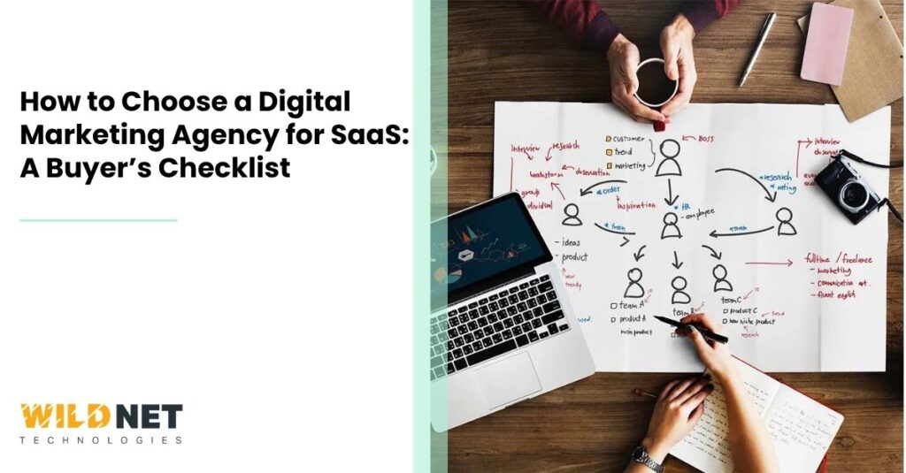 How to Choose a Digital Marketing Agency for SaaS: A Buyer's Checklist