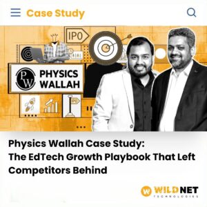 Physics Wallah Case Study: The EdTech Growth Playbook That Left Competitors Behind