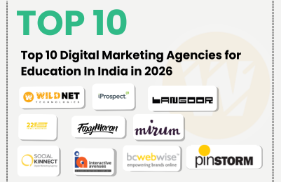 Top 10 Digital Marketing Agencies for Education In India in 2026