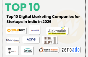 Top 10 Digital Marketing Companies for Startups In India in 2026