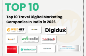 Top 10 Travel Digital Marketing Companies In India in 2026