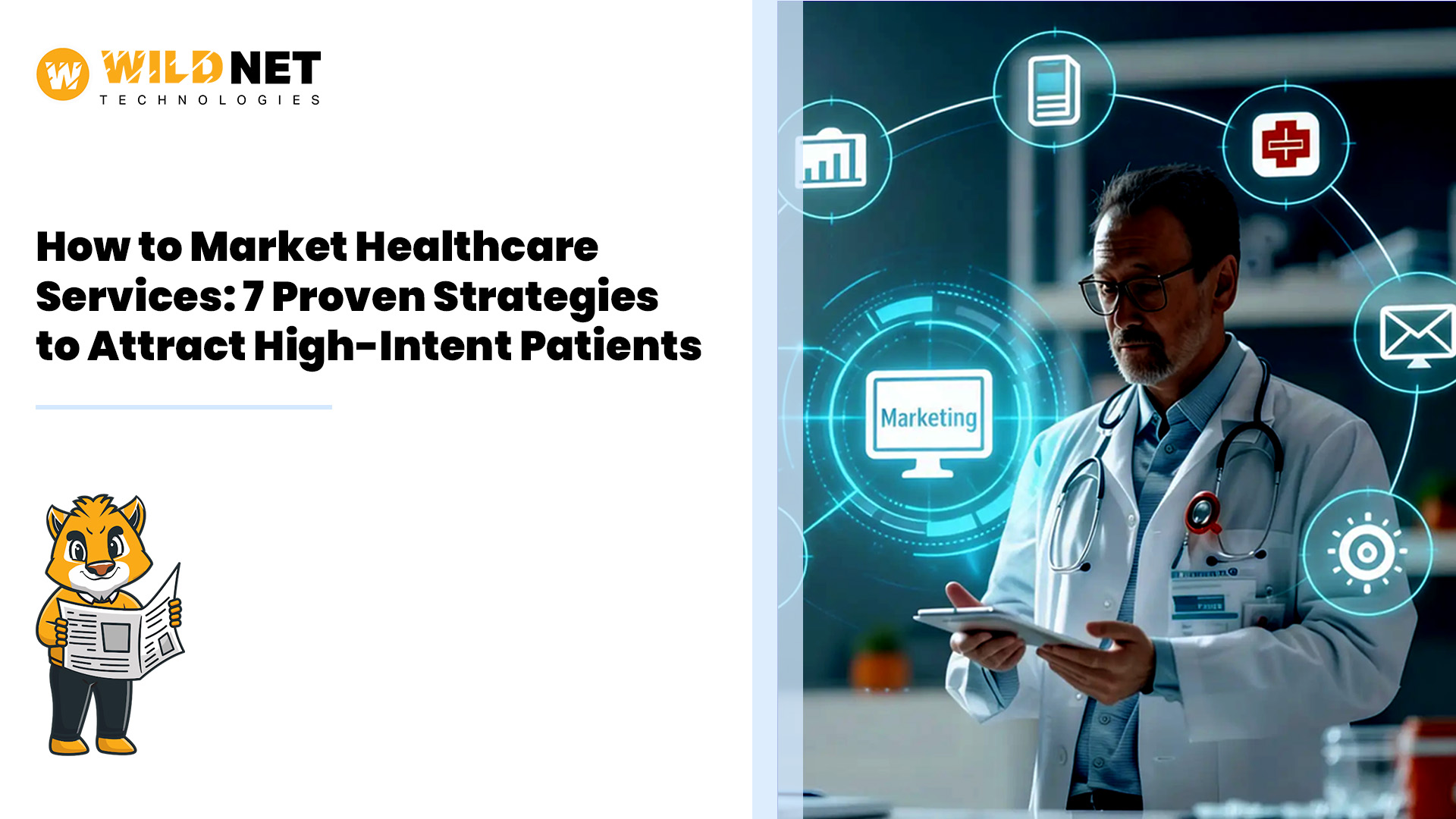 How to Market Healthcare Services: 7 Proven Strategies to Attract High ...