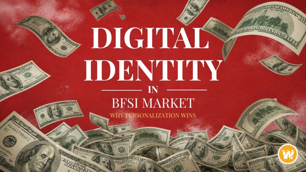 Digital Identity in BFSI Market: Why Personalization Wins