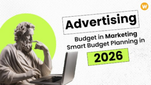 Advertising Budget in Marketing: Smart Budget Planning in 2026