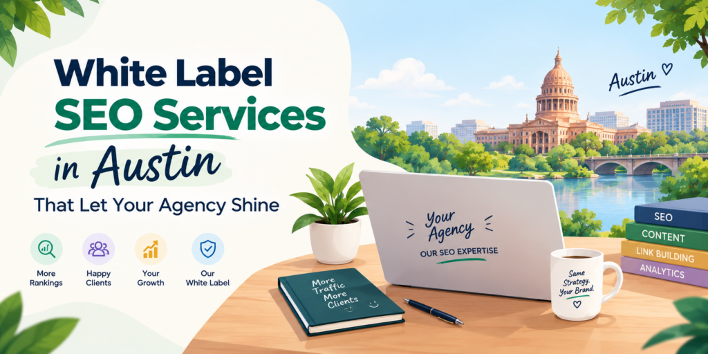 White Label SEO Services in Austin